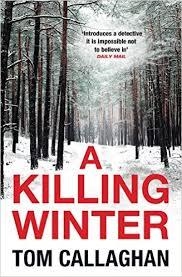 A KILLING WINTER | 9781784299989 | TOM CALLAGHAN