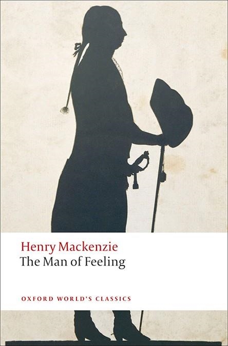 THE MAN OF FEELING | 9780199538621 | HENRY MACKENZIE