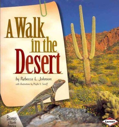 A WALK IN THE DESERT ( BIOMES OF NORTH AMERICA ) | 9781575055299 | REBECCA JOHNSON