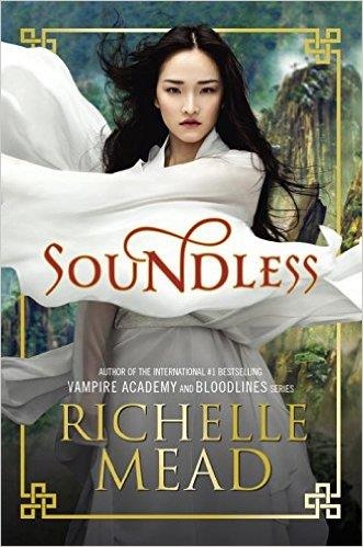 SOUNDLESS | 9781101998786 | RICHELLE MEAD