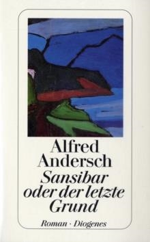 SANSIBAR ODER DER LETZTE GRUND | 9783257236019 | ALFRED ANDERSCH