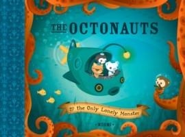 THE OCTONAUTS AND THE ONLY LONELY MONSTER | 9780007312504 | MEOMI