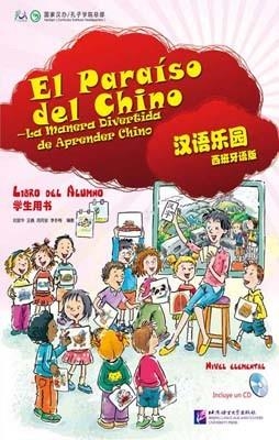 EL PARAISO DEL CHINO LIBRO DEL ALUMNO NIVEL ELEM | 9787561923351