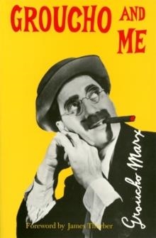 GROUCHO AND ME | 9780306806667 | GROUCHO MARX