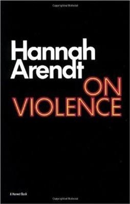 ON VIOLENCE | 9780156695008 | HANNAH ARENDT