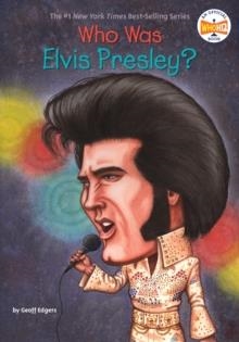 WHO WAS ELVIS PRESLEY? | 9780448446424