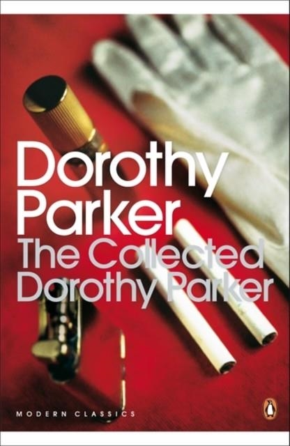 COLLECTED DOROTHY PARKER, THE | 9780141182582 | DOROTHY PARKER