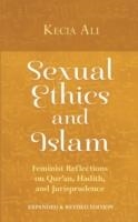 SEXUAL ETHICS AND ISLAM | 9781780743813 | KECI ALI