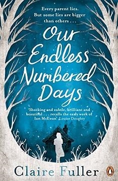 OUR ENDLESS NUMBERED DAYS | 9780241003947 | CLAIRE FULLER