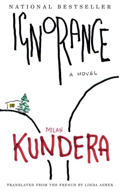 IGNORANCE | 9780571215515 | MILAN KUNDERA