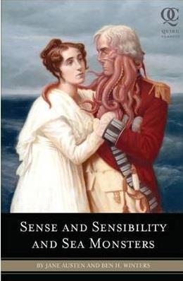 SENSE AND SENSIBILITY AND SEA MONSTERS | 9781594744426 | BEN H WINTERS