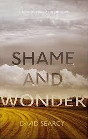 SHAME AND WONDER | 9781785150449 | DAVID SEARCY