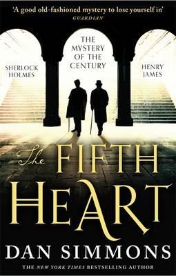 THE FIFTH HEART | 9780751548754 | DAN SIMMONS