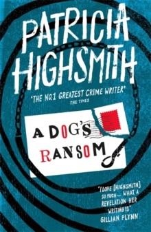 A DOG'S RANSOM | 9780349004891 | PATRICIA HIGHSMITH