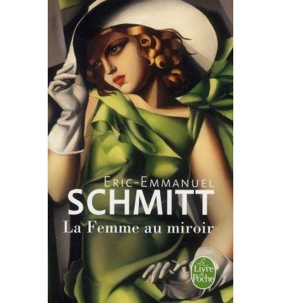 LA FEMME AU MIROIR | 9782253175681 | SCHMITT ERIC-EM