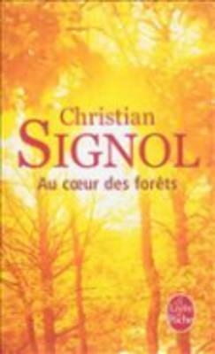 AU COEUR DES FORETS | 9782253175698 | SIGNOL CHRISTIA