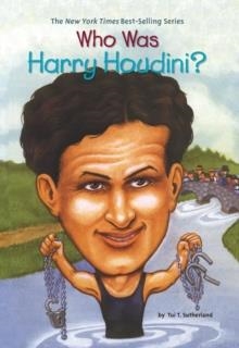 WHO WAS HARRY HOUDINI? | 9780448426860