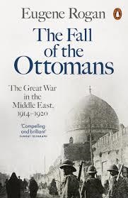 THE FALL OF THE OTTOMANS | 9781846144394 | EUGENE ROGAN