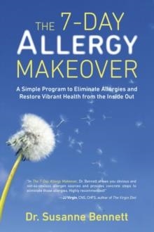 7-DAY ALLERGY MAKEOVER, THE | 9780399166242 | SUSANNE BENNETT