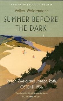 SUMMER BEFORE THE DARK | 9781782272038 | VOLKER WEIDERMANN