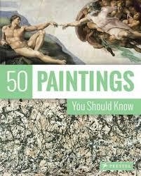 50 PAINTINGS YOU SHOULD KNOW (NEW EDITION) | 9783791381701 | KRISTIN LOWIS