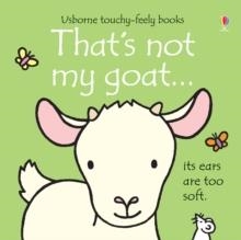 THAT'S NOT MY GOAT | 9781409570530 | FIONA WATTS