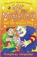 MR MAJEIKA AND THE SCHOOL PLAY | 9780140343588 | HUMPHREY CARPENTER