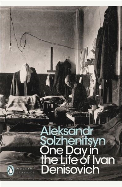 ONE DAY IN THE LIFE OF IVAN DENISOVICH | 9780141184746 | ALEKSANDR SOLZHENITSYN