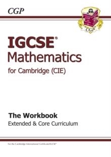 IGCSE MATHS CIE (CAMBRIDGE) WORKBOOK | 9781847625588