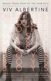 CLOTHES, CLOTHES, CLOTHES. MUSIC, MUSIC, MUSIC. BOYS, BOYS, BOYS. | 9780571328284 | VIV ALBERTINE