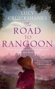 THE ROAD TO RANGOON | 9781784296469 | LUCY CRUICKSHANKS