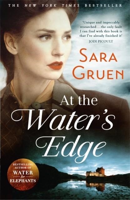 AT THE WATER'S EDGE | 9781473604735 | SARA GRUEN