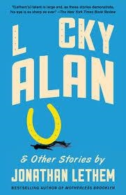 LUCKY ALAN | 9781101873663 | JONATHAN LETHEM