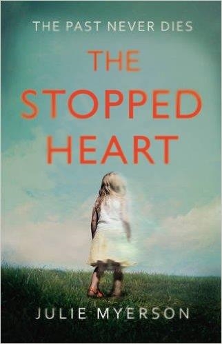 THE STOPPED HEART | 9780224102506 | JULIE MYERSON