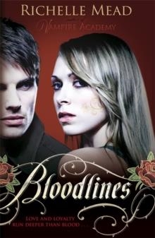 BLOODLINES (VAMPIRE ACADEMY SPIN-OFF) | 9780141337111 | RICHELLE MEAD