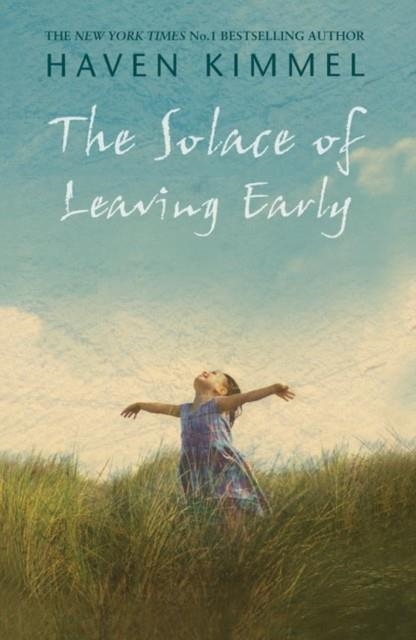 SOLACE OF LEAVING EARLY | 9780007152537 | KIMMEL, H