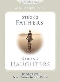 STRONG FATHERS, STRONG DAUGHTERS: | 9781621573302 | MEG REGNERY