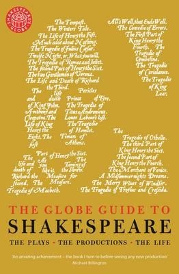 THE GLOBE GUIDE TO SHAKESPEARE | 9781781256343 | ANDREW DICKSON