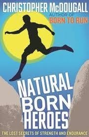 NATURAL BORN HEROES | 9781846684579 | CHRIS MCDOUGALL