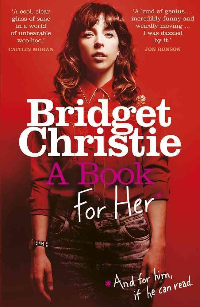 BOOK FOR HER, A | 9780099590842 | BRIDGET CHRISTIE