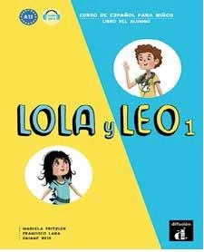 LOLA Y LEO 1 LIBRO DEL ALUMNO | 9788416347698 | FRITZLER, MARCELA / LARA, FRANCISCO / RE