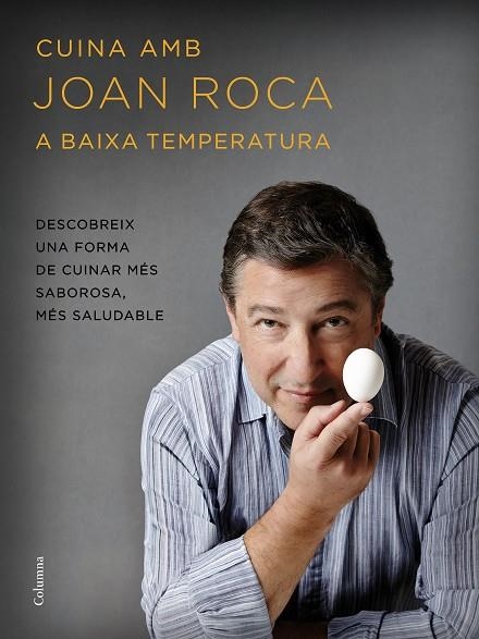 CUINA AMB JOAN ROCA A BAIXA TEMPERATURA | 9788466420655 | JOAN  ROCA/SALVADOR  BRUGUÉS