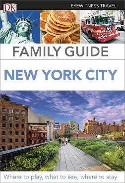 NEW YORK CITY EYEWITNESS TRAVEL FAMILY GUIDE | 9780241204863