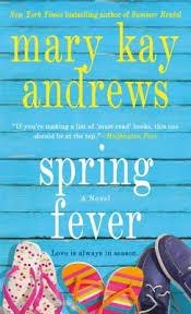 SPRING FEVER | 9781250081131 | MARY KAY ANDREWS