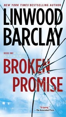 BROKEN PROMISE | 9780451472687 | LINWOOD BARCLAY