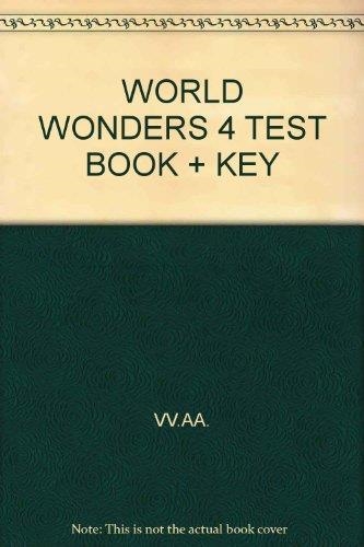 WORLD WONDERS 4 TEST BOOK+KEY | 9781111218225 | MICHELE CRAWFORD AND KATY CLEMENTS
