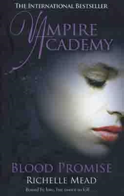 VAMPIRE ACADEMY 4: BLOOD PROMISE | 9780141331867 | RICHELLE MEAD