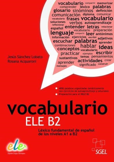 VOCABULARIO ACTIVO E ILUSTRADO ESPAÑOL-INGLES | 9788497784924 | Sánchez Lobato, Jesús;Acquaroni, Rosa