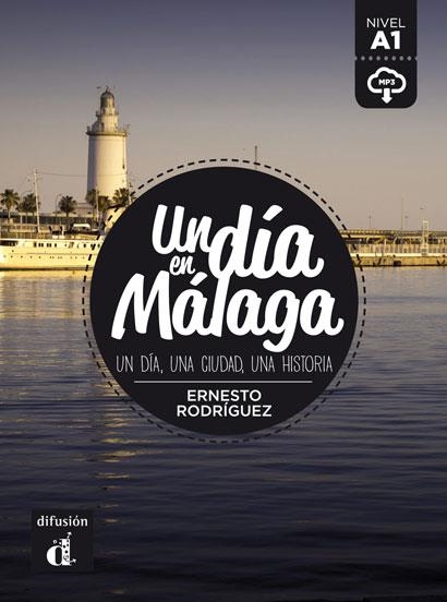 UN DIA EN MALAGA | 9788416273522 | RODRÍGUEZ PÉREZ, ERNESTO