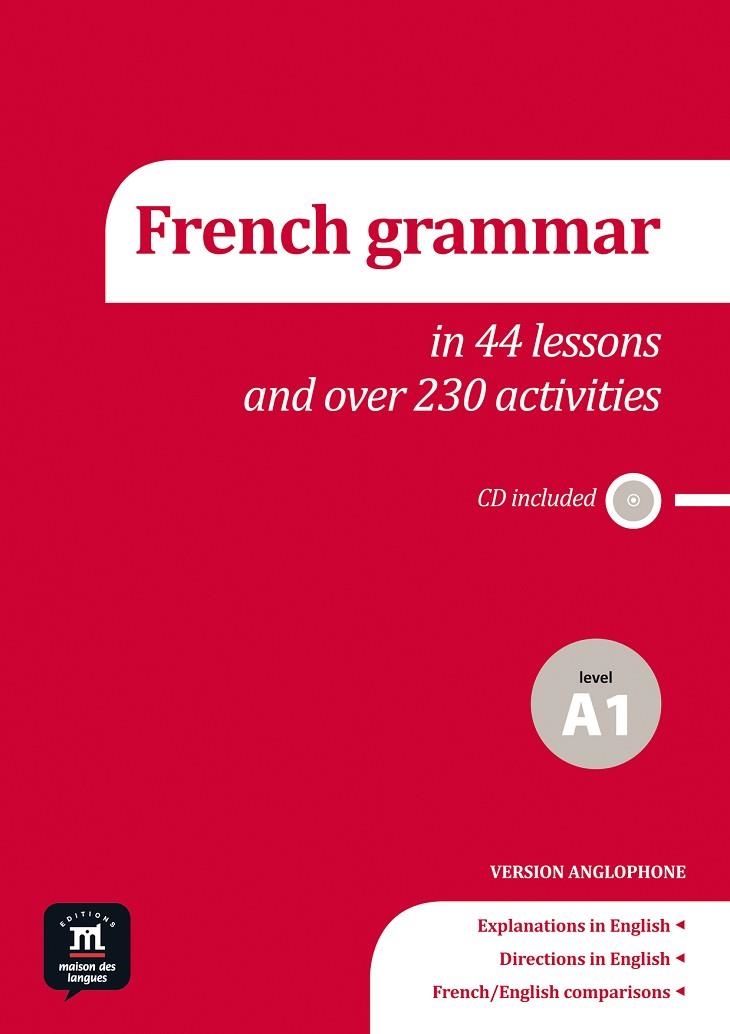 FRENCH GRAMMAR IN 44 LESSONS + 230 ACT. A1 | 9788416057689 | POISSON-QUINTON, SYLVIE